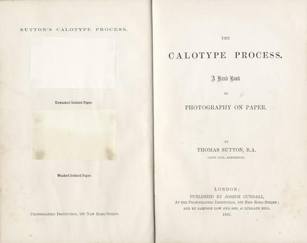 Bonhams : SUTTON (THOMAS) The Calotype Process. A Hand Book to ...