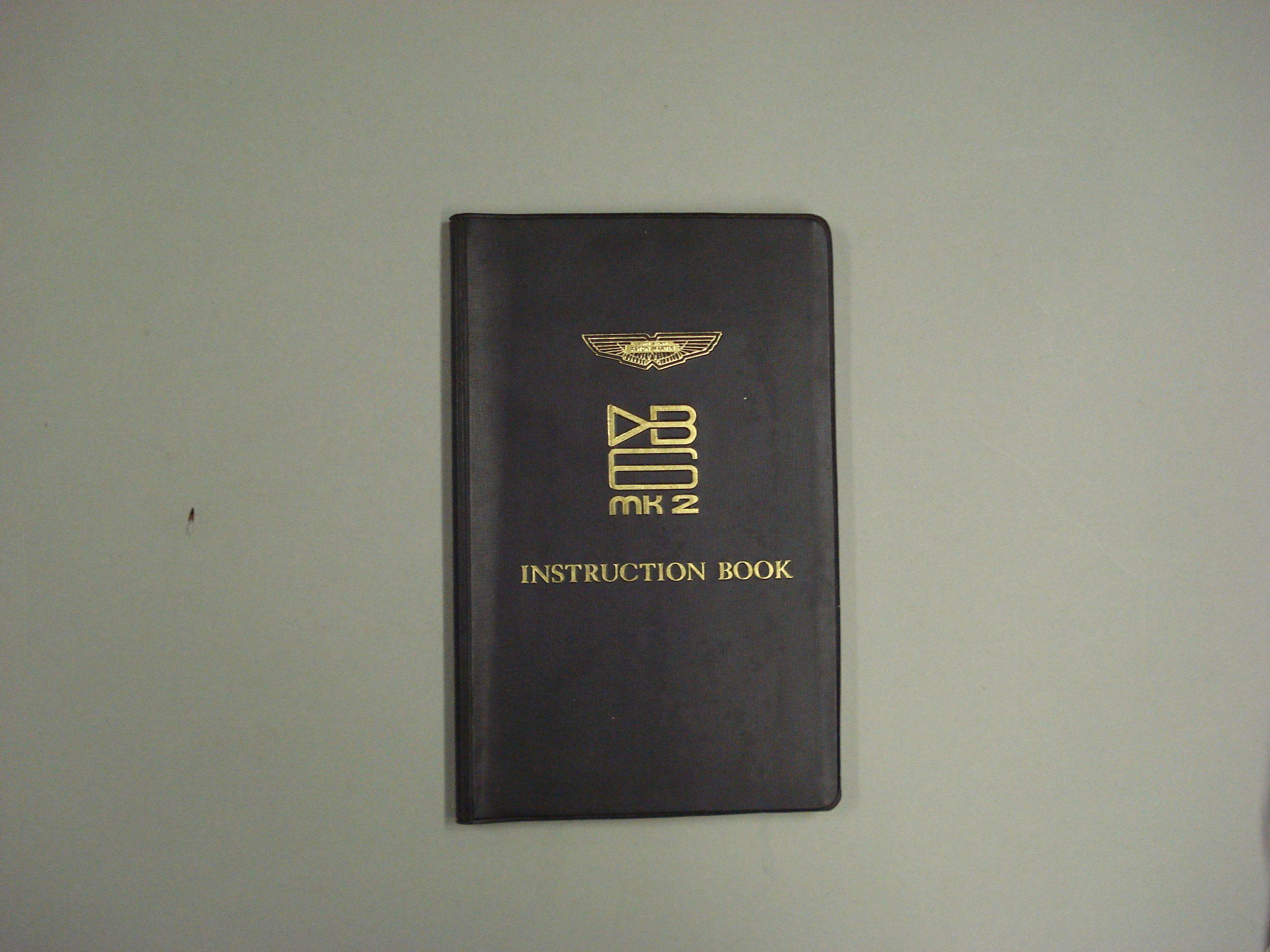 Bonhams Cars : An Aston Martin DB6 Mk2 instruction book,