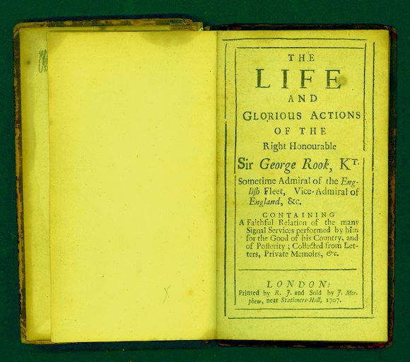 Bonhams : NAVAL The Life and Glorious Actions of ... Sir George Rook ...