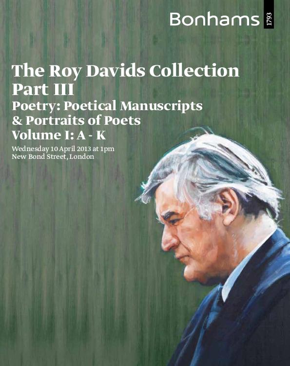 The Roy Davids Collection. Part III. Poetry: Poetical Manuscripts and Portraits of Poets. First Session (A-K)