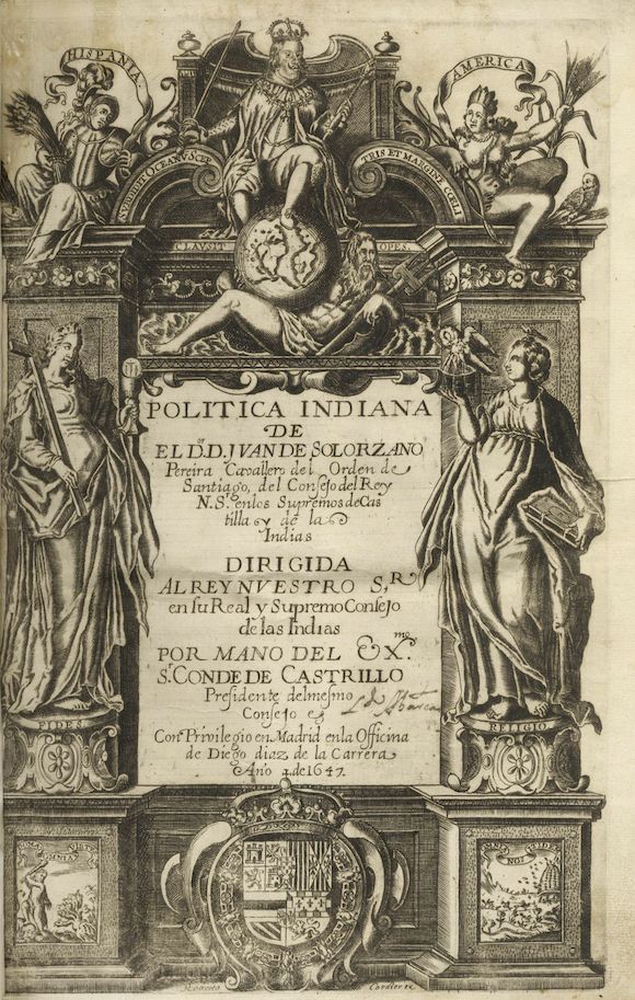 Bonhams : SOLORZANO Y PEREYRA (JUAN DE) Politica Indiana, sacada en lengua  castellana de los dos tomos del derecho i govierno municipal de las Indias  Occidentales, bound in 2 vol., Madrid, Diego