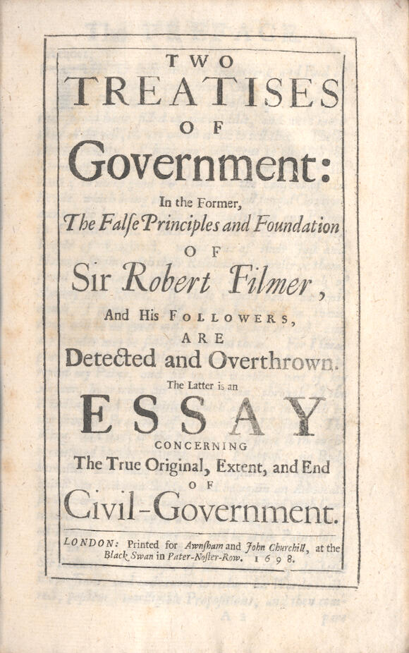 Bonhams LOCKE (JOHN) Two Treatises of Government in the Former, False Principles and