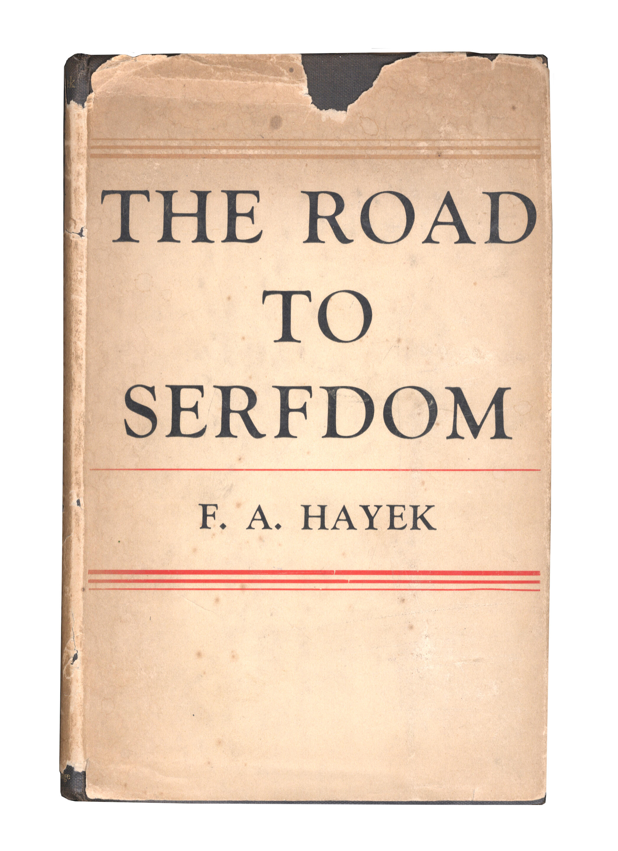 Bonhams HAYEK (FRIEDRICH A.) The Road to Serfdom, FIRST EDITION, FIRST ISSUE, Routledge