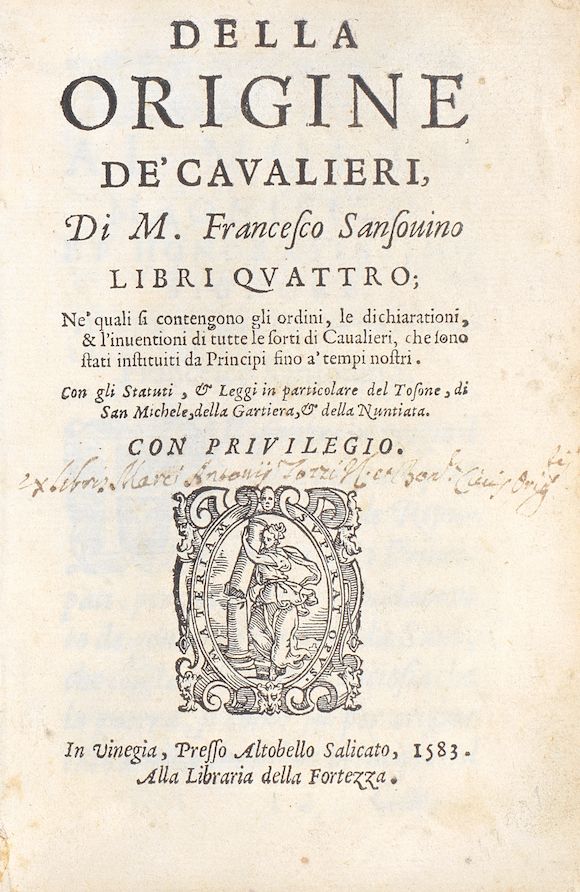 Bonhams SANSOVINO (FRANCESCO) Della origine de' Cavalieri, Venice