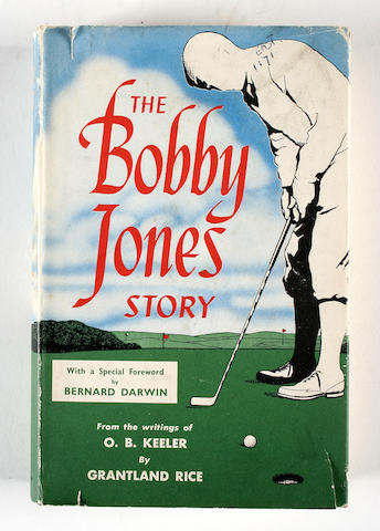 Rice, Grantland: The Bobby Jones Story: from the writings of O.B. Keeler
