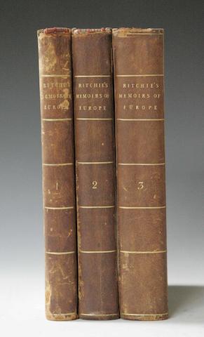 RITCHIE (THOMAS EDWARDS) Political and Military Memoirs of Europe, 3 vol.
