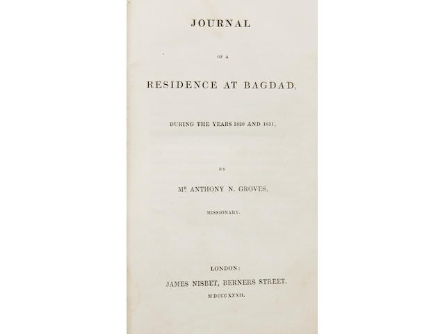 ARABIA GROVES (ANTHONY) Journal of a Residence at Bagdad, During the Years 1830 and 1831