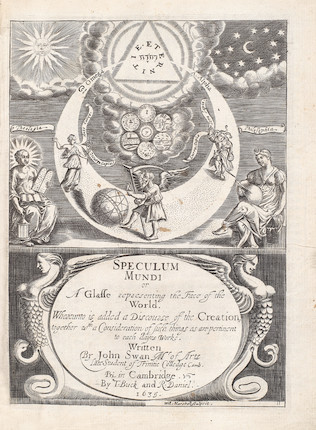 SWAN (JOHN) Speculum Mundi or a Glasse Representing the Face of the World; Shewing Both that is Did Begin, and Must Also End The Manner How, and Time When, Being Largely Examined. Wheretunto is Joyned an Hexameron, or a Serious Discourse of the Causes, Continuance, and Qualities of Things in Nature image 1