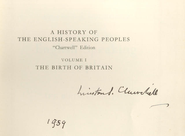 CHURCHILL (WINSTON) A History of the English-Speaking Peoples, 4 vol., SIGNED BY THE AUTHOR, 1956-1958