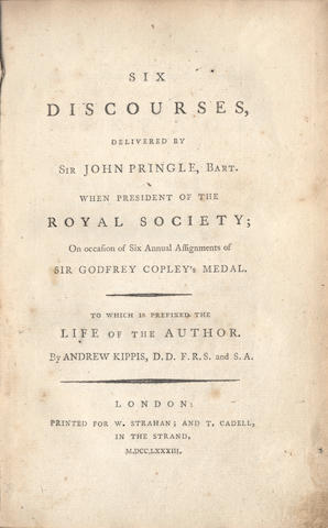 PRINGLE (JOHN) Six Discourses... to Which is Prefixed the Life of the Author. By Andrew Kippis, 1783