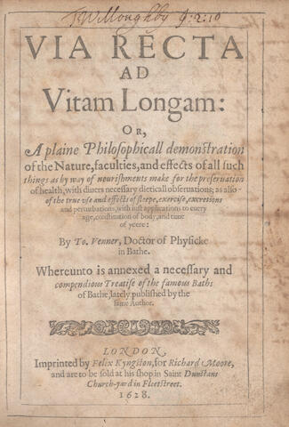 Bonhams Venner Thomas Via Recta Ad Vitam Longam Or A Plaine Philosophicall Demonstration Of The Nature Faculties And Effects Of All Such Things As By Way Of Nourishments Make For The