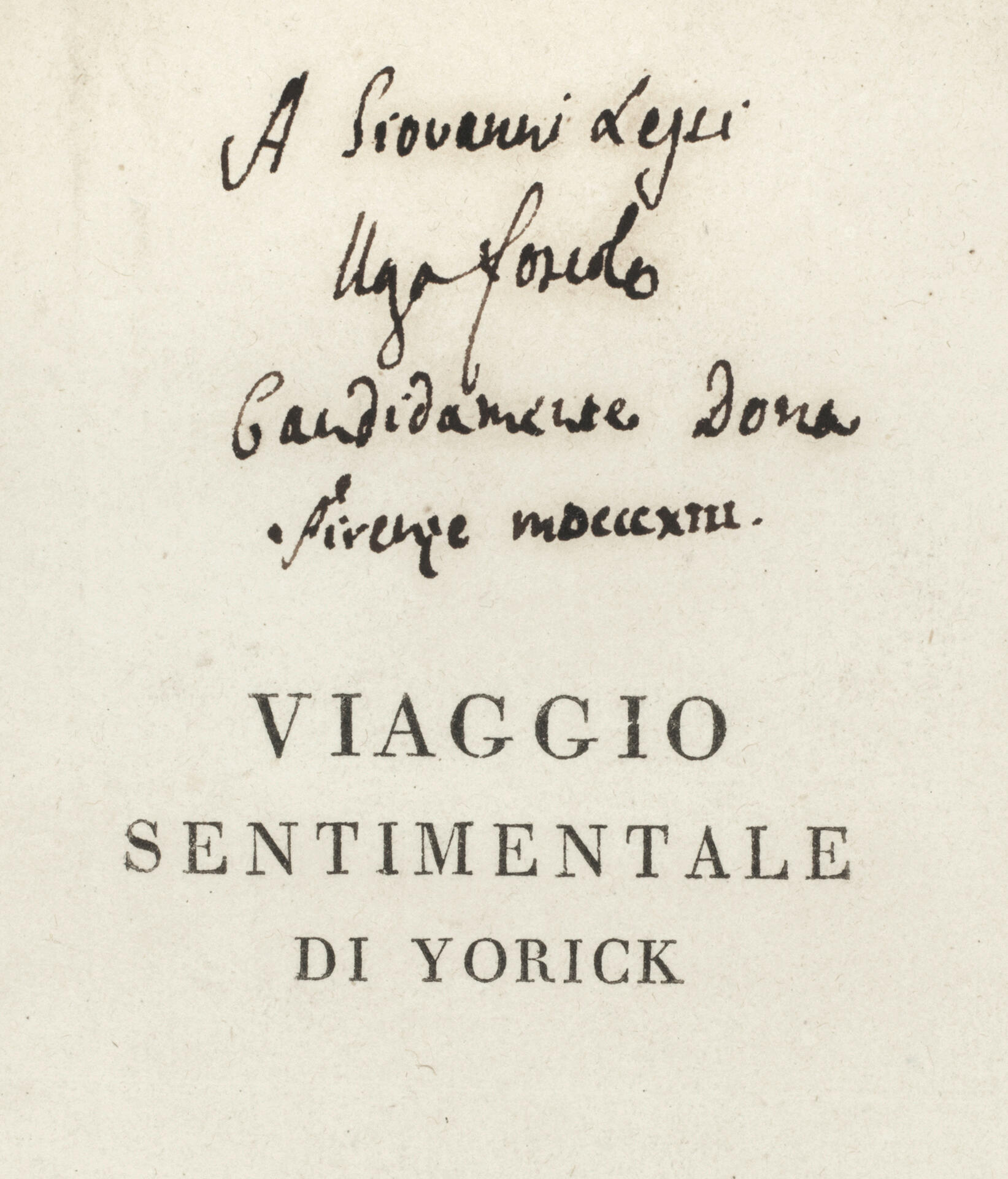 Bonhams FOSCOLO (UGO) STERNE (LAURENCE) Viaggio sentimentale di Yorick lungo la Francia e l Bonhams FOSCOLO (UGO) STERNE (LAURENCE) Viaggio sentimentale di Yorick lungo la Francia e l
