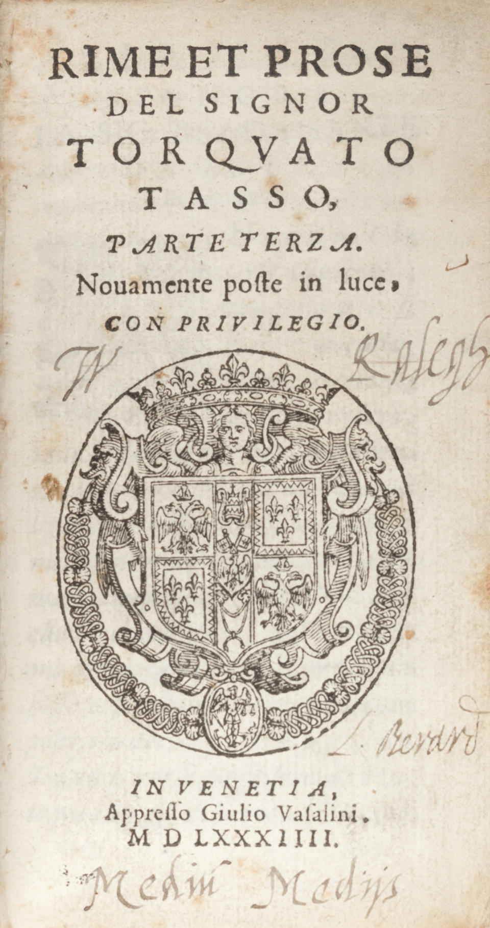 RALEIGH (WALTER) TASSO (TORQUATO) Rime et prose del signor Torquato Tasso. Parte terza, WALTER RALEGH'S COPY, Venice, [Vittorio Baldini], appresso Giulio Vasalini, 1584