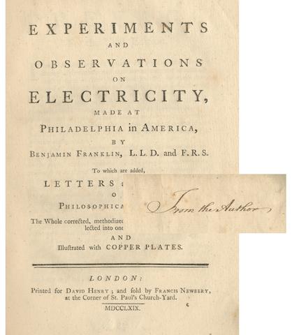 FRANKLIN (BENJAMIN) Experiments and Observations on Electricity, Made at Philadelphia in America... To which are added, letters and papers on philosophical subjects. The whole corrected, methodized, improved, and now first collected into one Volume, and illustrated with copper plates, AUTHOR'S PRESENTATION COPY, David Henry and sold by Francis Newbury, 1769