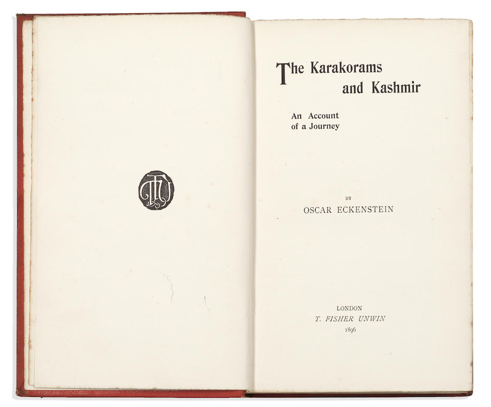 ECKSTEIN (OSCAR) The Karakorams and Kashmir. An Account of a Journey, FIRST EDITION, T. Fisher Unwin, 1896