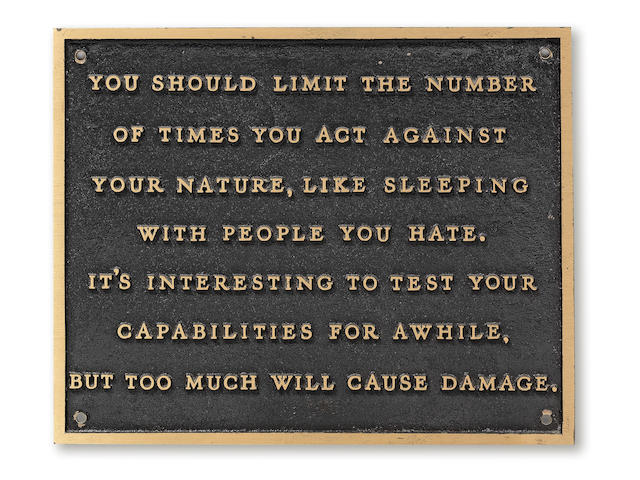 Jenny Holzer (B. 1950) Living Series: You should limit the number of times... 1980-1982