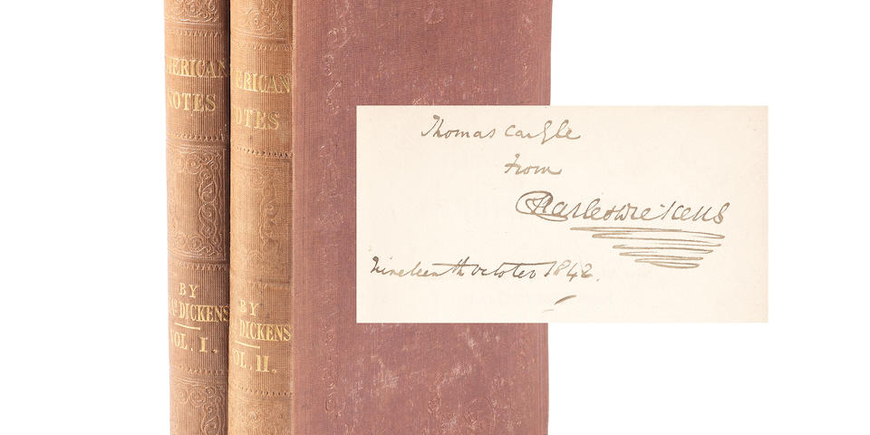 DICKENS (CHARLES) American Notes for General Circulation, 2 vol., FIRST EDITION, AUTHOR'S PRESENTATION COPY TO THOMAS CARLYLE, INSCRIBED THE DAY AFTER PUBLICATION ("Thomas Carlyle from Charles Dickens, Nineteenth October 1842") on the half-title of volume 1, Chapman and Hall, 1842