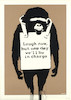 Thumbnail of Banksy (British, born 1974) Laugh Now (DN) Screenprint in colours, 2003, on wove paper, numbered 300/600 and inscribed 'A/P DN' in pencil, published by Pictures on Walls, London, the full sheet, framedSheet 692 x 494mm (27 3/8 x 19 1/2in) image 1